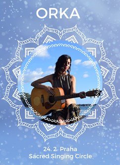 Orka / Sacred Singing Circle