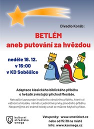 Divadlo Koráb: BETLÉM aneb putování za hvězdou