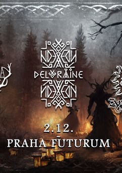 DELORAINE + ŻYWIOLAK + ŻNIWA v Praze
