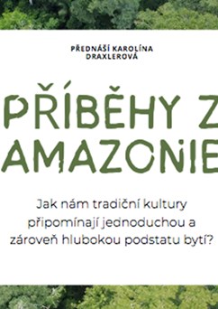 Příběhy z Amazonie - Amazonia STEP IN club
