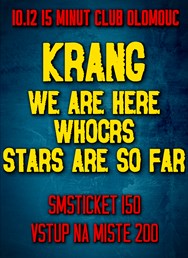 Krang, We Are Here, Whocrs, Stars Are So Far