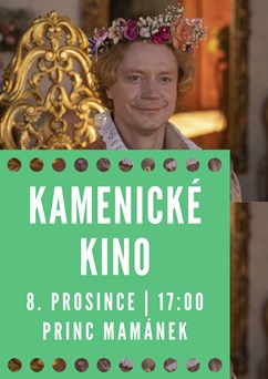 Kamenické kino - Princ Mamánek