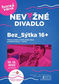 Pásmo skečů dřáždící bránici - Bez_Sýtka 16+