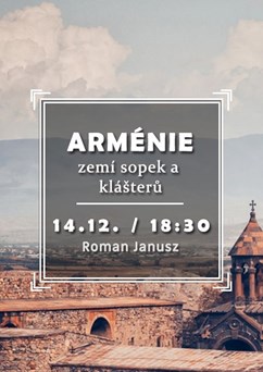 Arménie - zemí sopek a klášterů