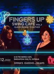 FINGERS UP Swing Café vol. 2: Drinks, Queens & Bears