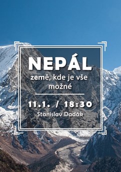 Nepál - země, kde je vše možné