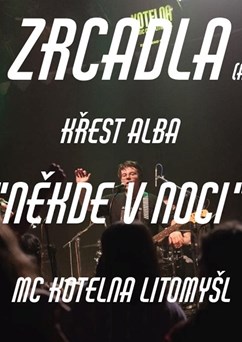 Zrcadla – křest alba (+ hosté)