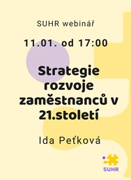 SUHR webinář: Strategie rozvoje zaměstnanců ve 21.století