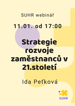 SUHR webinář: Strategie rozvoje zaměstnanců ve 21.století
