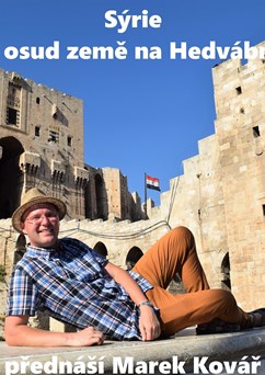 Sýrie – tragický osud země na Hedvábné stezce