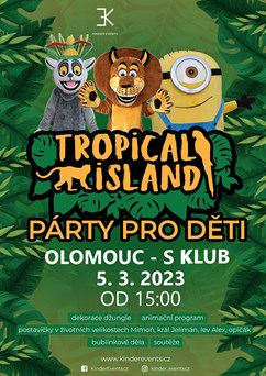 Tropical Island - disko pro děti - Olomouc