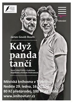 LiStOVáNí / Když panda tančí (James Gould-Bourn)