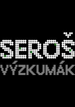 Seroš – Výzkumák / Matka útočí