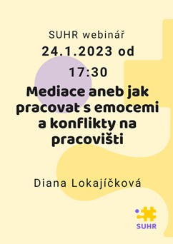 Mediace – jak pracovat s emocemi a konflikty na pracovišti