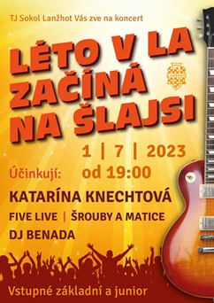 Léto v LA začíná Na Šlajsi