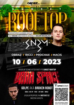 OBRAZ presents - SUNSET ROOFTOP /w SNBM; DARK SPACE /w GOLPE