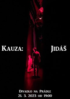 Kauza: Jidáš (5. repríza)