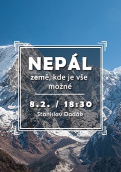 Nepál - země, kde je vše možné