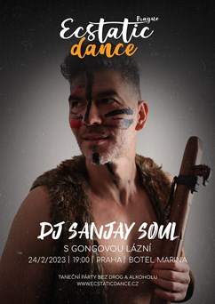 ECSTATIC DANCE s gongovou lázní v podpalubí - DJ SanJay Soul