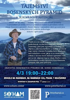 Tajemství bosenských pyramid a jejich léčivý potenciál