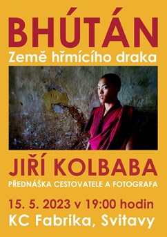 Jiří Kolbaba: Bhútán - Země hřmícího draka