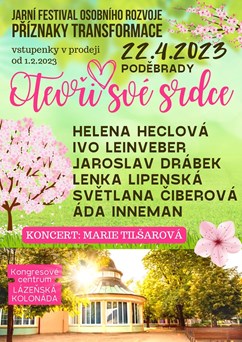 Jarní festival Příznaky transformace OTEVŘI SVÉ SRDCE