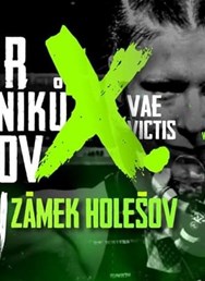 Večer bojovníků Holešov X - VAE VICTIS