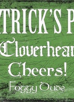 St.Patrick's Party | The Cloverhearts, Cheers! & Foggy Dude