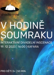 V hodině soumraku - Divadlo DIP