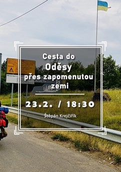 Cesta do Oděsy přes zapomenutou zemi