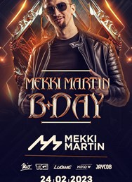 Mekki Martin B-DAY