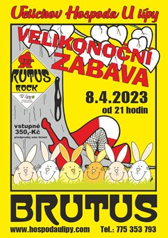 BRUTUS  - Velikonoční Brutus ve Velichově 