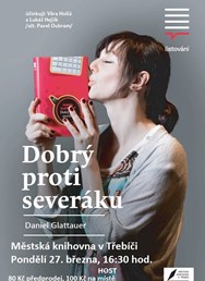 LiStOVáNí / Dobrý proti severáku (Daniel Glattauer)