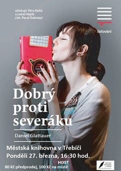 LiStOVáNí / Dobrý proti severáku (Daniel Glattauer)