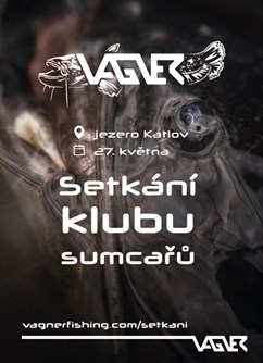 Setkání klubu sumcařů