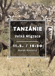 Tanzánie - Velká Migrace