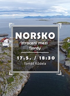 Norsko - ztraceni mezi fjordy