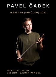 Pavel Čadek - jarní tah smyčcem 2023 | JESENÍK