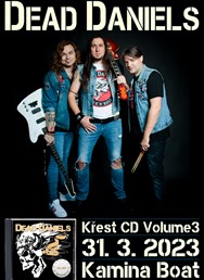 Dead Daniels - křest alba Volume3