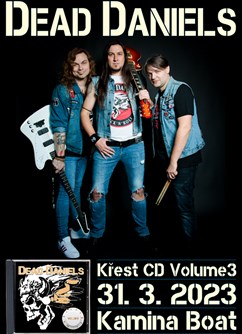 Dead Daniels - křest alba Volume3