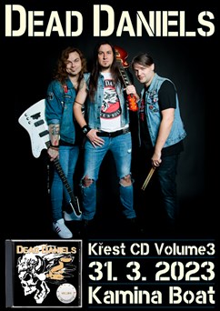 Dead Daniels - křest alba Volume3