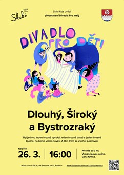 Divadlo pro děti - Dlouhý, Široký a Bystrozraký