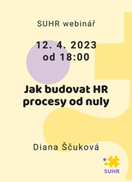 SUHR webinář: Jak budovat HR procesy od nuly