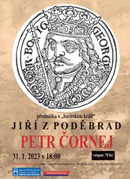 Přednáška Petra Čorneje, Jiří z Poděbrad