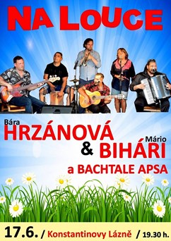 Bára HRZÁNOVÁ & Mário BIHÁRY a Bachtale Apsa - Na louce