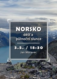 Norsko - déšť a půlnoční slunce