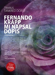 Triarius  - Tankred Dorst: FERNANDO KRAPP MI NAPSAL DOPIS