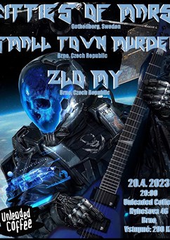 Doom/stoner night - Cities of Mars-Small town murder-Zlo/My
