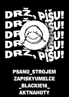 Drž, píšu!