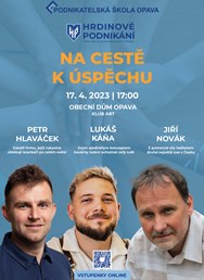Hrdinové podnikání - Na cestě k úspěchu